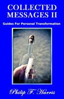 Collected Messages II: Guides For Personal Transformation 1440429219 Book Cover