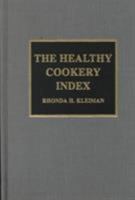 The Healthy Cookery Index 0810836505 Book Cover