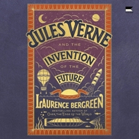 Jules Verne and the Invention of the Future 0063433435 Book Cover
