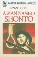 A Man Named Shonto 1444806807 Book Cover