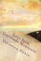 Love from Gratitude Mountain 1548325724 Book Cover