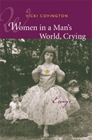 Women in a Man's World, Crying: Essays 0817311599 Book Cover