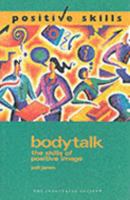 El Lenguaje Corporal / BodyTalk: Proyectar una imagen positiva / The skills of positive image (Plural) 1858351537 Book Cover