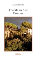 J'habite au 6 de l'avenue (French Edition) 2414375949 Book Cover