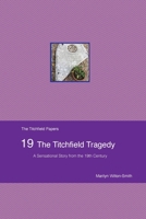 The Titchfield Tragedy 0993421393 Book Cover