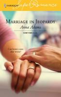 Marriage in Jeopardy 0373713363 Book Cover