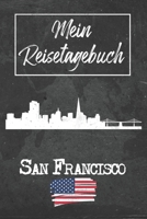 Mein Reisetagebuch San Francisco: 6x9 Reise Journal I Notizbuch mit Checklisten zum Ausfüllen I Perfektes Geschenk für den Trip nach San Francisco ... Staaten) für jeden Reisenden (German Edition) 1678969834 Book Cover