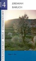 Jeremiah, Baruch (Collegeville Bible Commentary. Old Testament ; 14) 0814614213 Book Cover