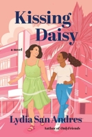 Kissing Daisy: A Novel 1668098148 Book Cover