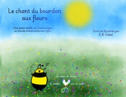 Le chant du bourdon aux fleurs (French Edition) 1069996327 Book Cover