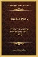Herodot, Part 2: Commentar, Anhang, Namenverzeichnis (1896) 1168361273 Book Cover