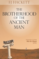 The Brotherhood of the Ancient Man B07Y1Y6SS2 Book Cover