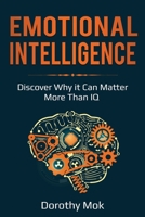 Emotional Intelligence: Discover Why it Can Matter More Than IQ 1087867282 Book Cover