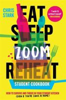 Eat. Sleep. Rave. Reheat. 178606572X Book Cover
