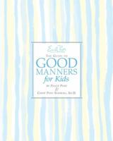 Emily Post's The Guide to Good Manners for Kids 0060571969 Book Cover