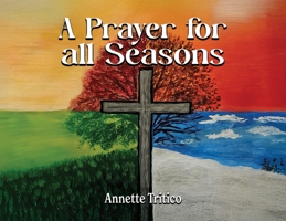 A Prayer for All Seasons B0GPJTWH3X Book Cover
