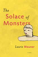 The Solace of Monsters 193524888X Book Cover