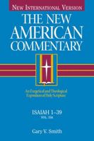 The New American Commentary: Isaiah 1-39, Vol. 15A (New American Commentary) 0805401156 Book Cover