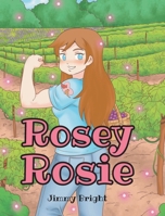 Rosey Rosie B0FD4S4Z5C Book Cover