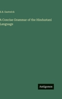 A Concise Grammar of the Hindustani Language 3375138571 Book Cover