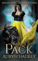 Wolf's Pack: A Moonlight Universe Novel (Wolves Next Door 3) B0F48YTMSG Book Cover
