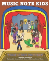 Music Note Kids: Your Story Matters 1948071460 Book Cover