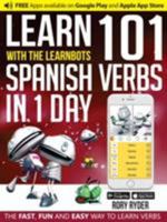 Learn 101 Spanish Verbs in 1 Day Learnbo 1908869402 Book Cover