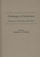 Challenges to Deterrence: Resources, Technology, and Policy 0275923509 Book Cover