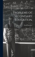 Problems of Secondary Education 1022062611 Book Cover