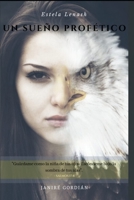 Estela Lenash: Un sue�o prof�tico 1724239317 Book Cover