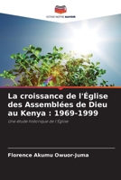 La croissance de l'Église des Assemblées de Dieu au Kenya: 1969-1999 (French Edition) 6208376173 Book Cover