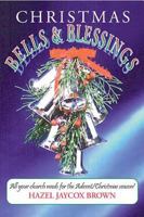 Christmas Bells & Blessings 0687017742 Book Cover