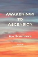 Awakenings to Ascension 1481269194 Book Cover