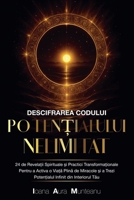 Descifrarea Codului Poten?ialului Nelimitat (Romanian Edition) B0G5MS8C5Z Book Cover