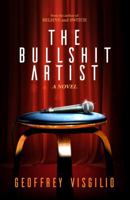 The Bullshit Artist: a novel 1733070966 Book Cover
