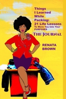 Journal Things I learned While Packing: 21 Lessons and Exercises 1696990521 Book Cover