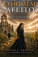 O Homem Aflito (Portuguese Edition) B0H2DY8KNC Book Cover