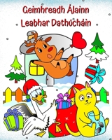 Geimhreadh Álainn Leabhar Dathúcháin: Léaráidí geimhridh le radhairc ghreannmhara do pháistí 2+ (Irish Edition) B0CNT1MLTS Book Cover