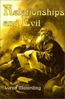 Relationships and Evil 0595127916 Book Cover