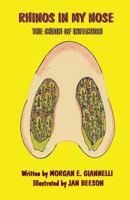 Rhinos in My Nose: The Chain of Infection 0989048268 Book Cover