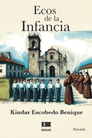 Ecos de la infancia (Spanish Edition) 9566404816 Book Cover