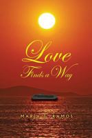 Love Finds a Way 0692935274 Book Cover