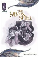 The Silver Spell 0786937505 Book Cover