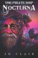 The Pirate Ship Nocturna B09TN34VQ3 Book Cover