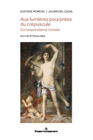Aux lumières pourprées du crépuscule: Correspondance croisée, suivi de Mi Museo Ideal (French Edition) B07QPCHC5T Book Cover