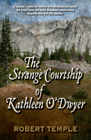 The Strange Courtship of Kathleen O'Dwyer 1432895672 Book Cover