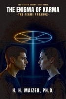 The Enigma of Karma: The Fermi Paradox (The Reaper's Dharma) B0HG6ZCQ26 Book Cover