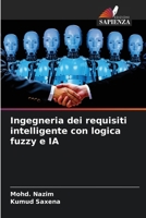 Ingegneria dei requisiti intelligente con logica fuzzy e IA 6209544576 Book Cover