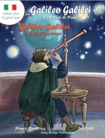 Galileo Galilei E La Torre Di Pisa - Galileo Galilei and the Pisa Tower: A Bilingual Picture Book about the Italian Astronomer (Italian-English Text) 1938712072 Book Cover