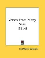 Verses from Many Seas 1358838658 Book Cover